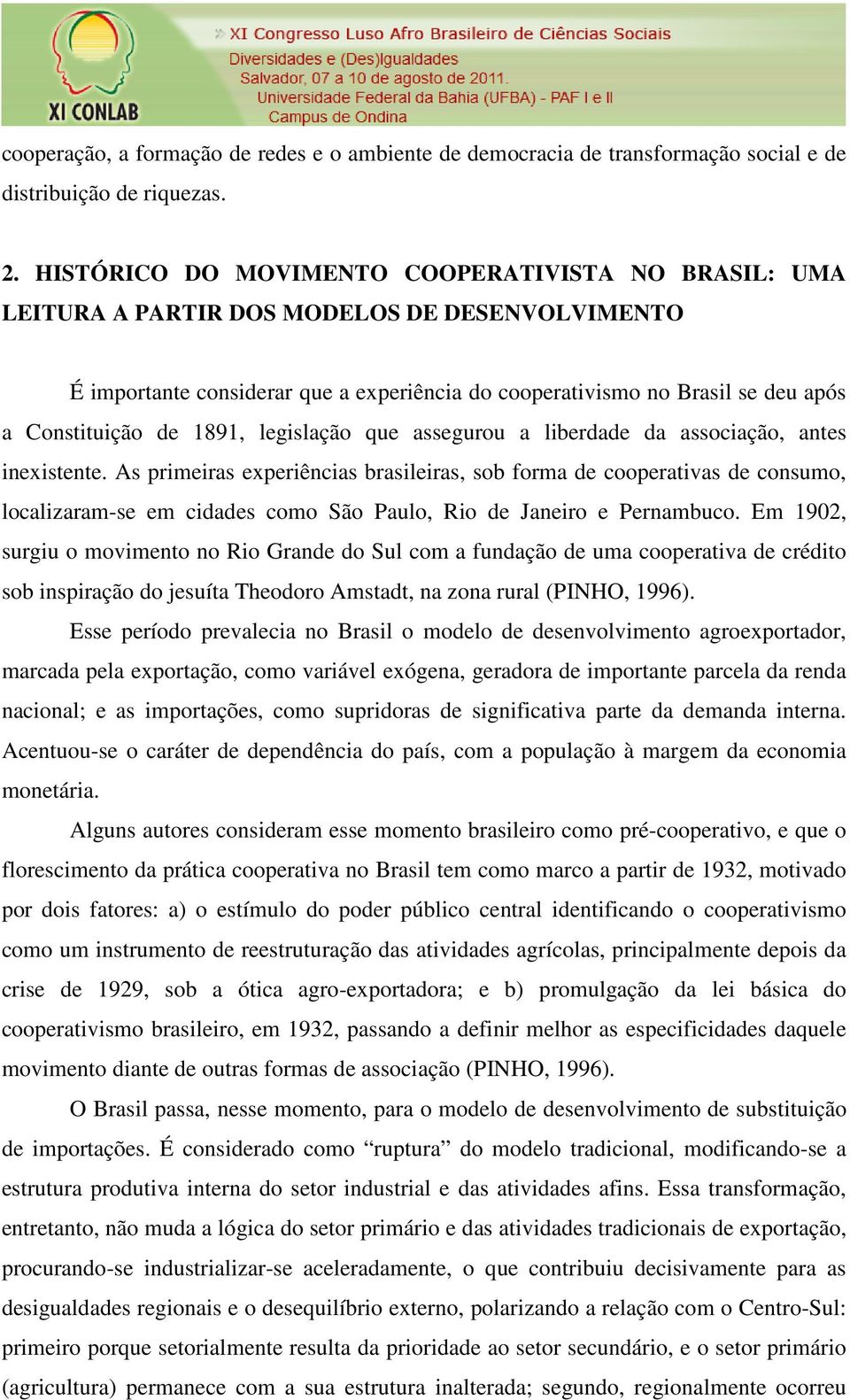 de 1891, legislação que assegurou a liberdade da associação, antes inexistente.