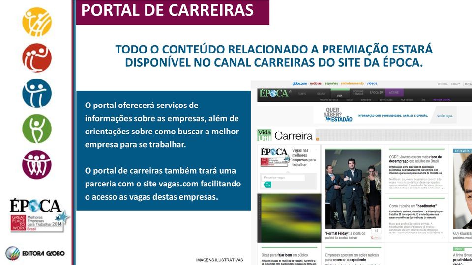 O portal oferecerá serviços de informações sobre as empresas, além de orientações sobre como