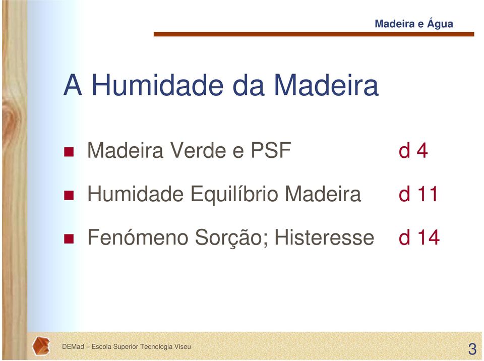 Humidade Equilíbrio Madeira d