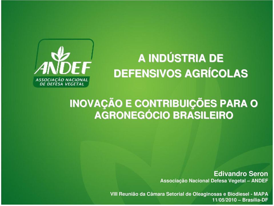 Seron Associação Nacional Defesa Vegetal ANDEF VIII