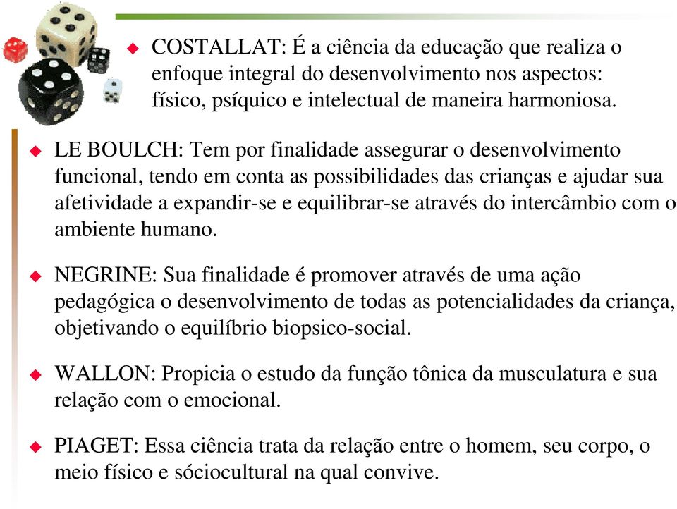 intercâmbio com o ambiente humano.