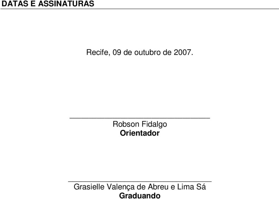 Robson Fidalgo Orientador