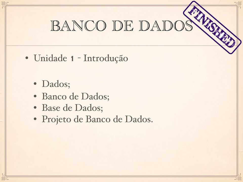 de Dados; Base de Dados;