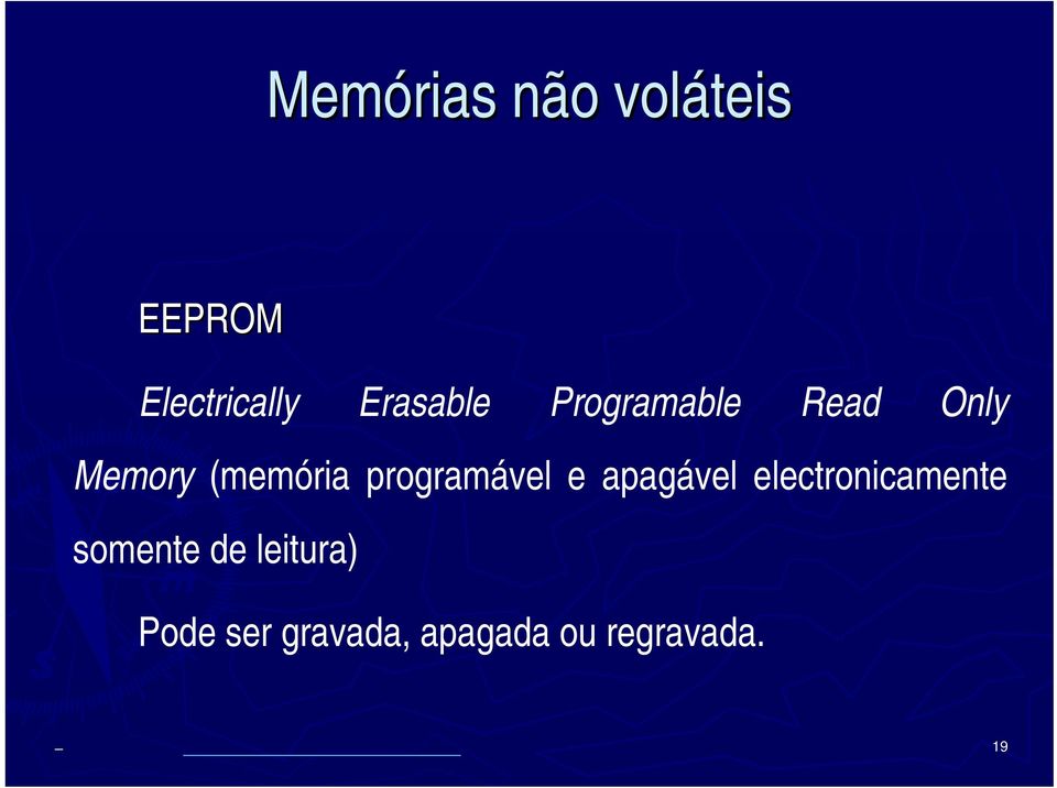 programável e apagável electronicamente