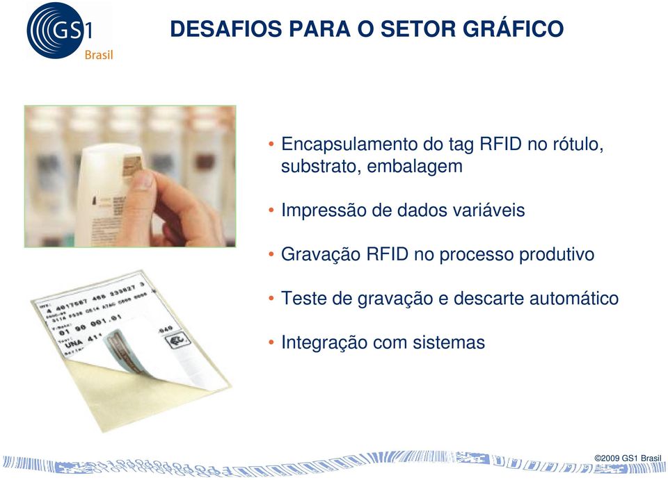 dados variáveis Gravação RFID no processo produtivo