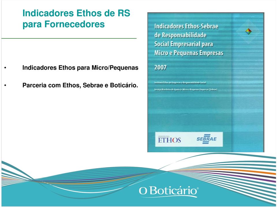 Ethos para Micro/Pequenas