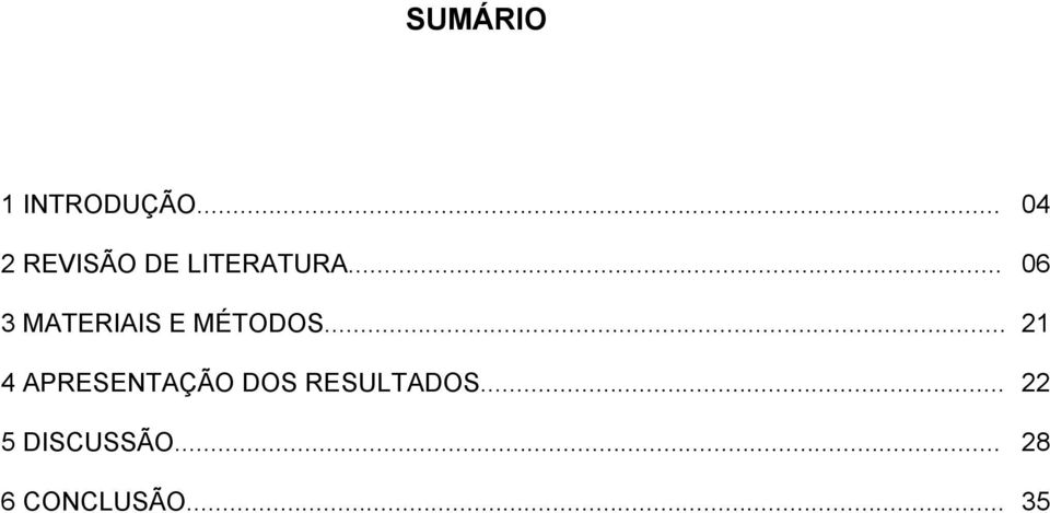 .. 06 3 MATERIAIS E MÉTODOS.