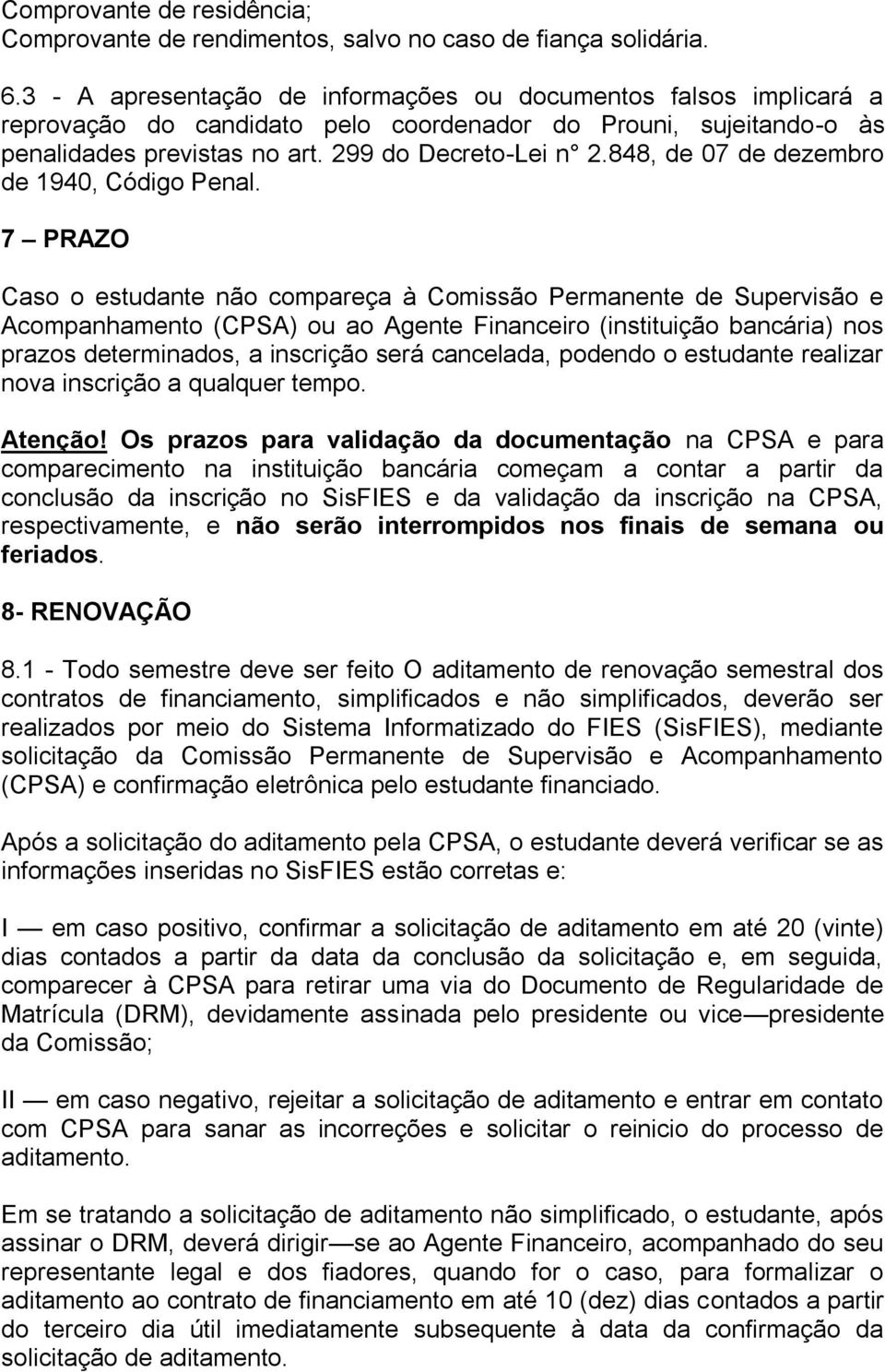 848, de 07 de dezembro de 1940, Código Penal.