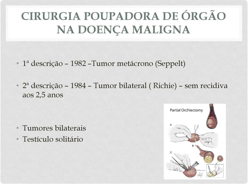 descrição 1984 Tumor bilateral ( Richie) sem