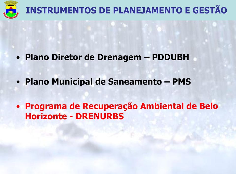 Municipal de Saneamento PMS Programa de