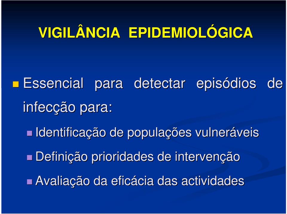 populações vulneráveis veis Definição prioridades