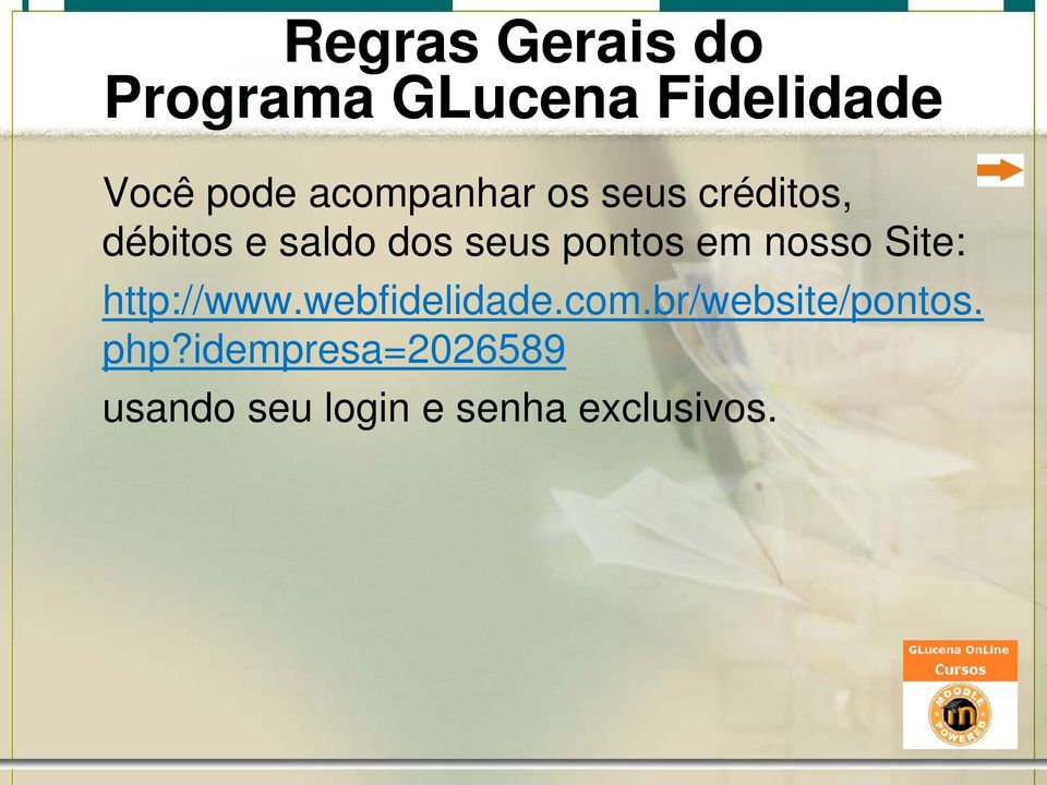 http://www.webfidelidade.com.br/website/pontos.