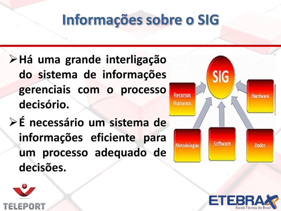 processo decisório.