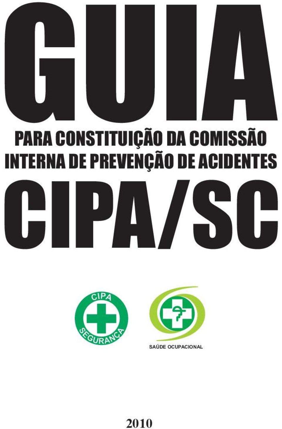 PREVENÇÃO DE ACIDENTES