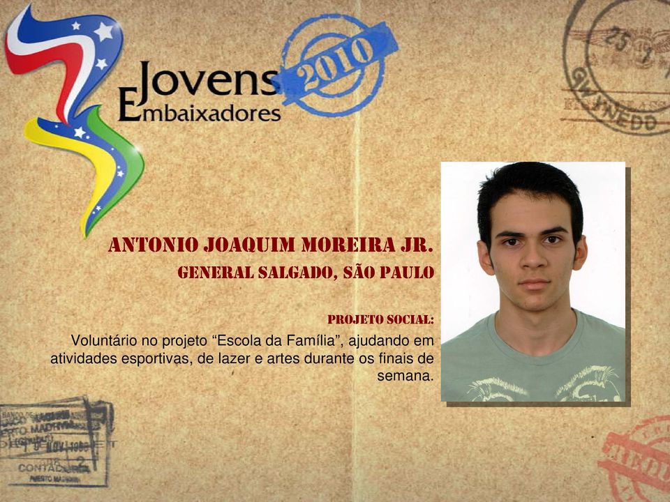 projeto Escola da Família, ajudando em