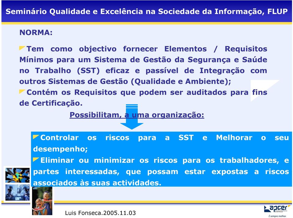 para fins de Certificação.