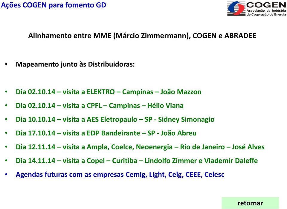 10.14 visita a EDP Bandeirante SP - João Abreu Dia 12.11.