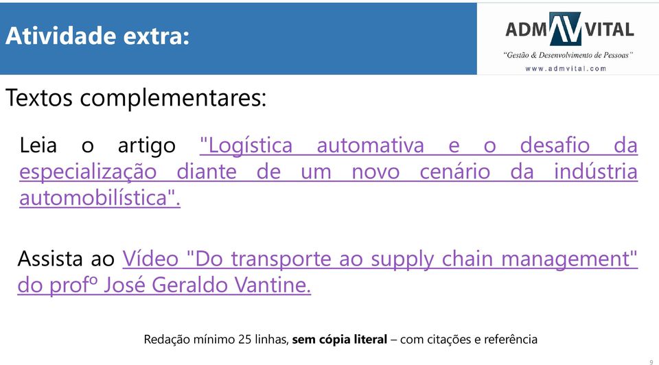 Assista ao Vídeo "Do transporte ao supply chain management" do profº José Geraldo