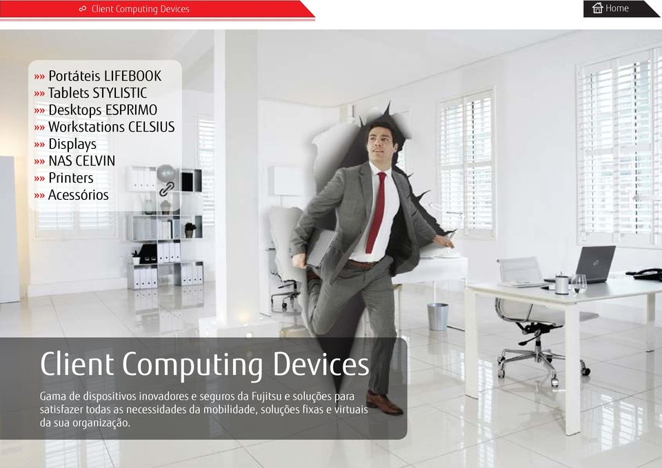 Computing Devices Gama de dispositivos inovadores e seguros da Fujitsu e soluções