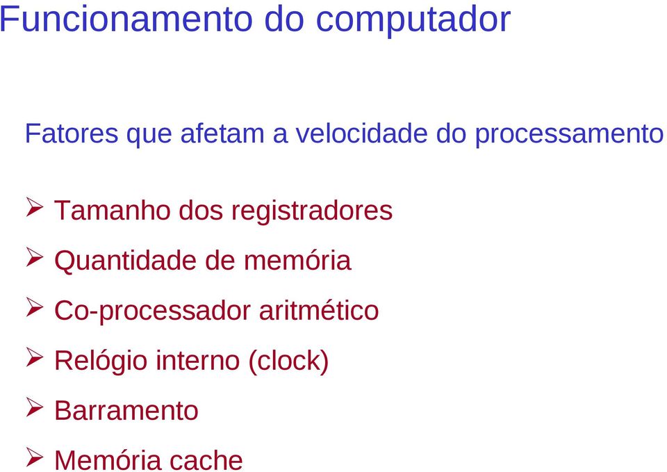 Quantidade de memória Co-processador