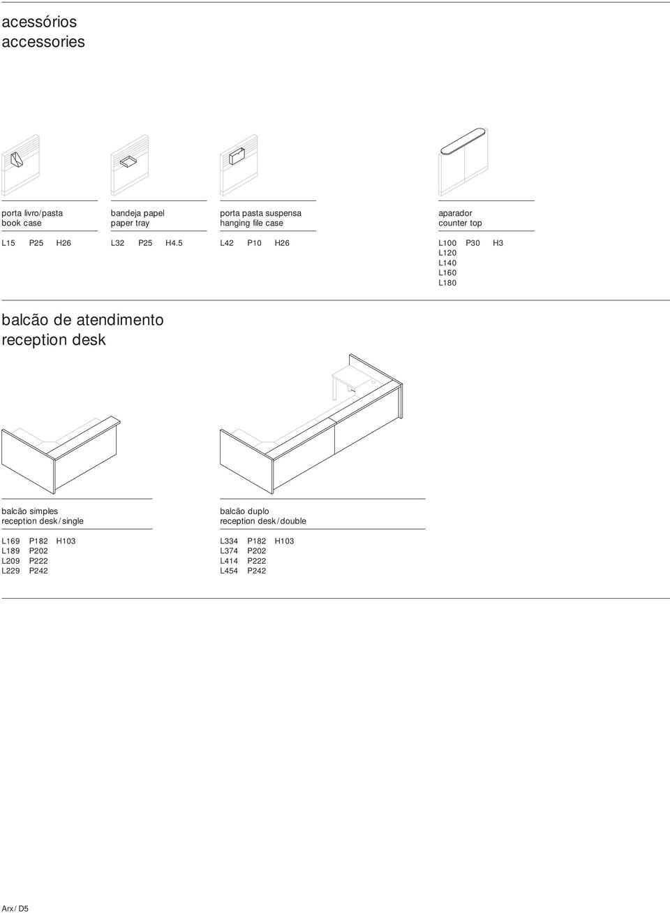 5 L42 H26 L100 L120 L140 L160 L180 P30 H3 balcão de atendimento reception desk balcão simples