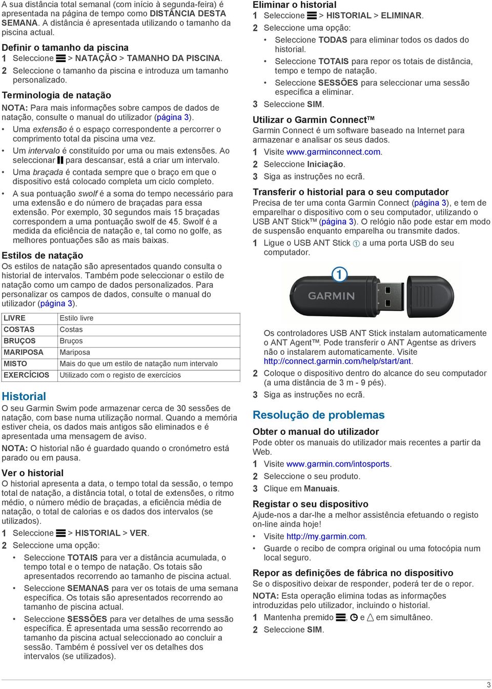 Terminologia de natação NOTA: Para mais informações sobre campos de dados de natação, consulte o manual do utilizador (página 3).