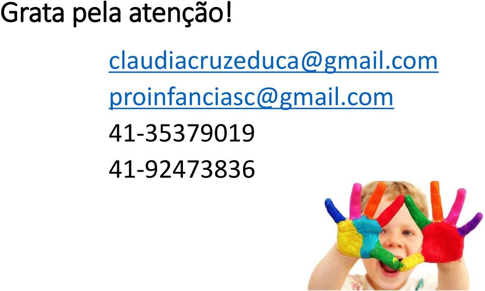 com proinfanciasc@gmail.