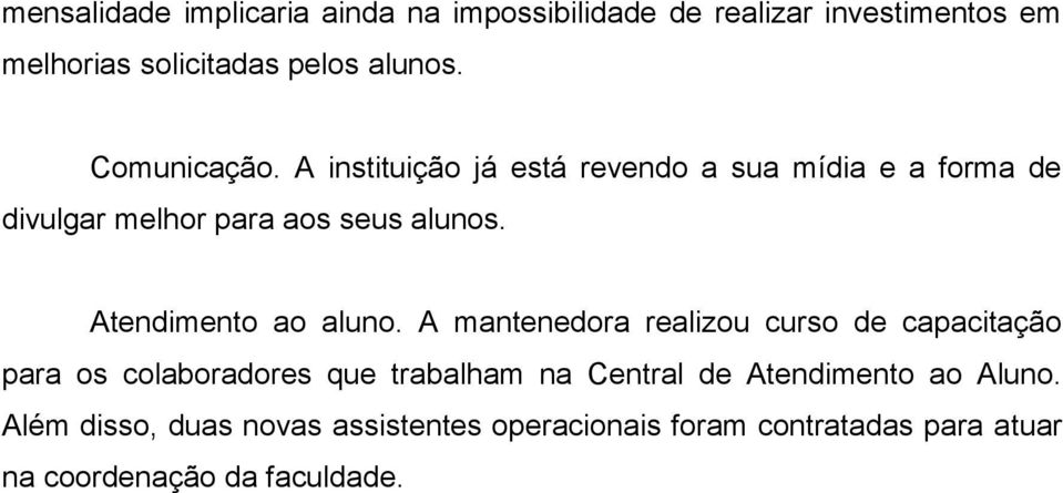 Atendimento ao aluno.