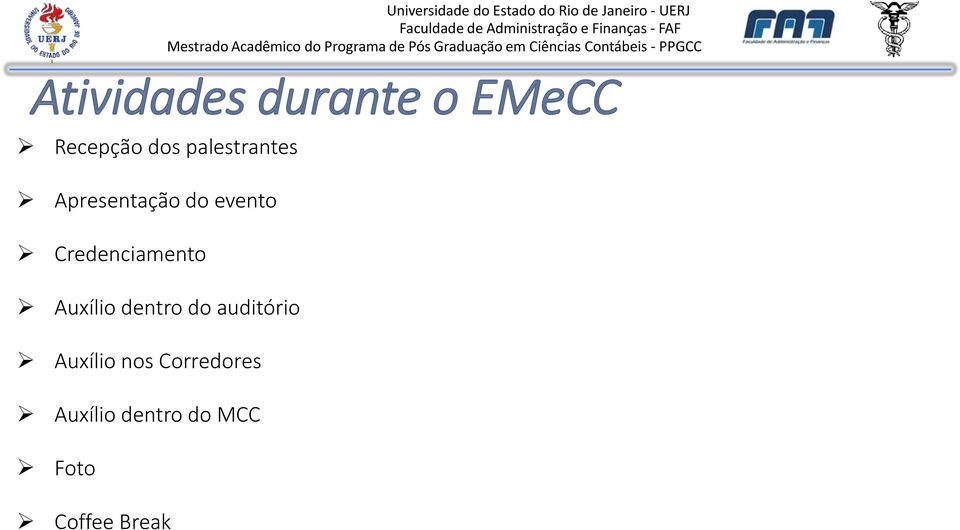 Credenciamento Auxílio dentro do auditório