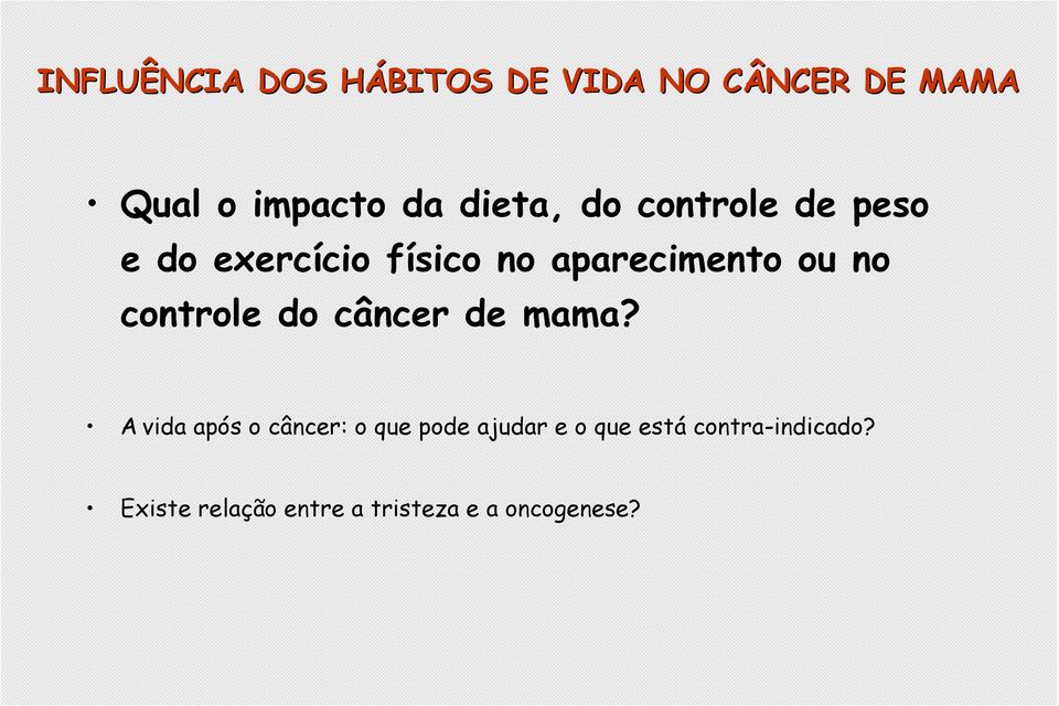 controle do câncer de mama?