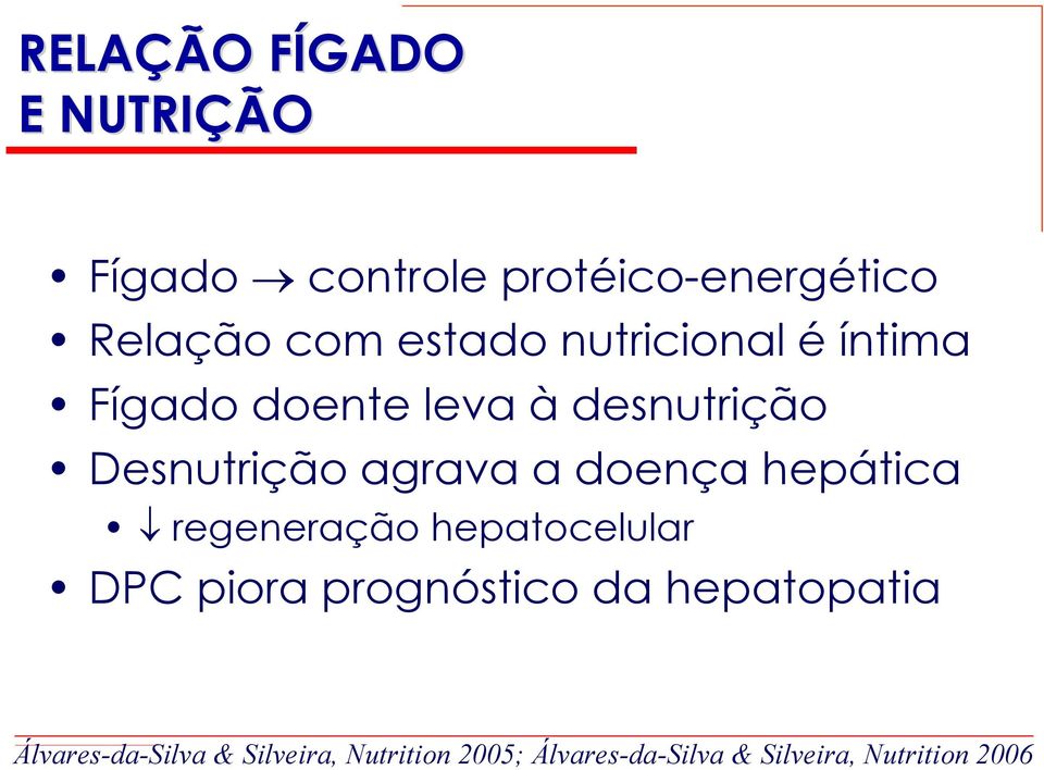 doença hepática regeneração hepatocelular DPC piora prognóstico da hepatopatia