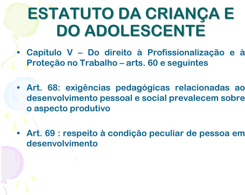 68: exigências pedagógicas relacionadas ao desenvolvimento pessoal e social