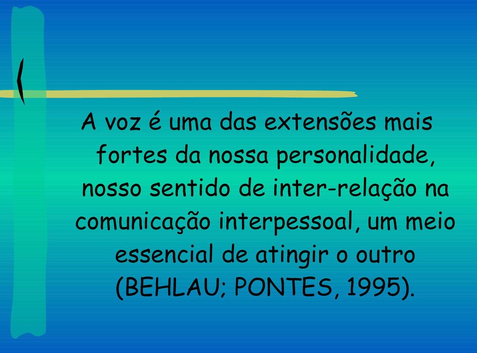 inter-relação na comunicação interpessoal, um