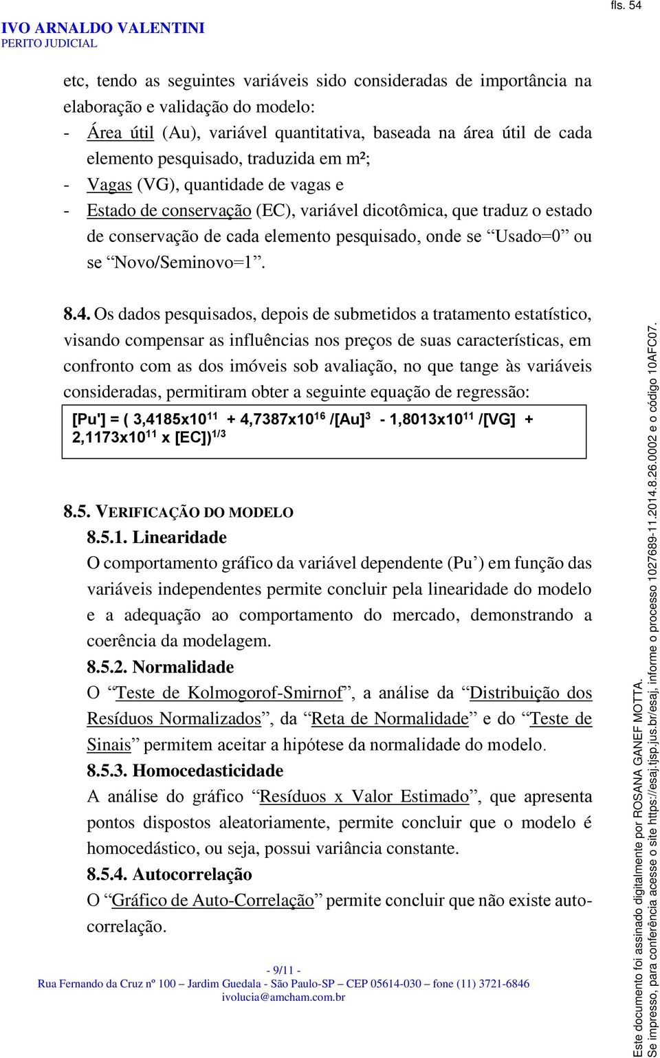 pesquisado, onde se Usado=0 ou se Novo/Seminovo=1. 8.4.