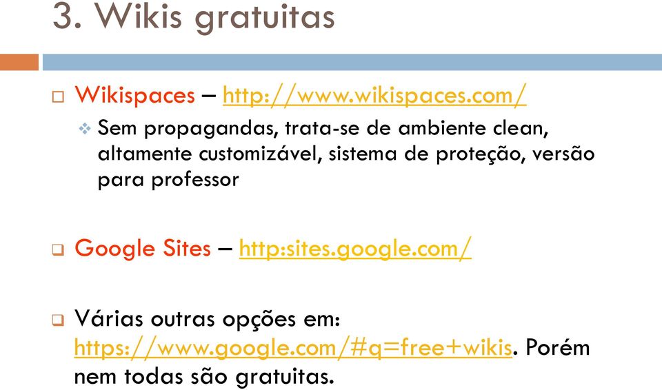 sistema de proteção, versão para professor Google Sites http:sites.google.