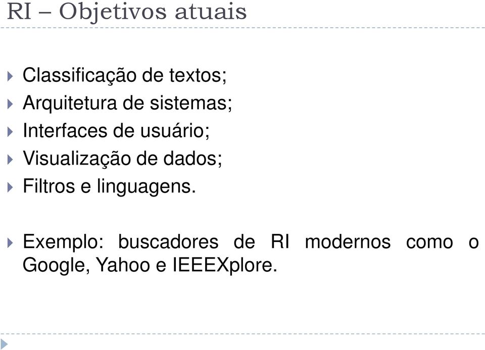 Visualização de dados; Filtros e linguagens.