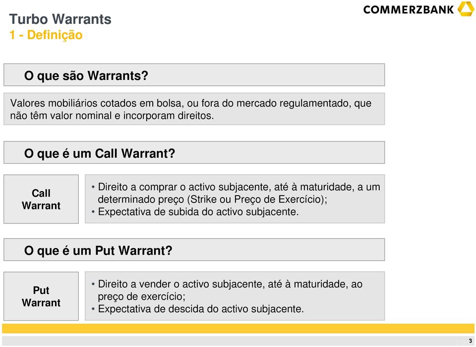 O que é um Call Warrant?