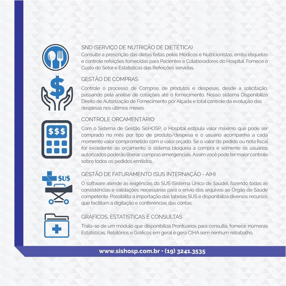 GESTÃO DE COMPRAS Controle o processo de Compras de produtos e despesas, desde a solicitação, passando pela análise de cotações até o fornecimento.