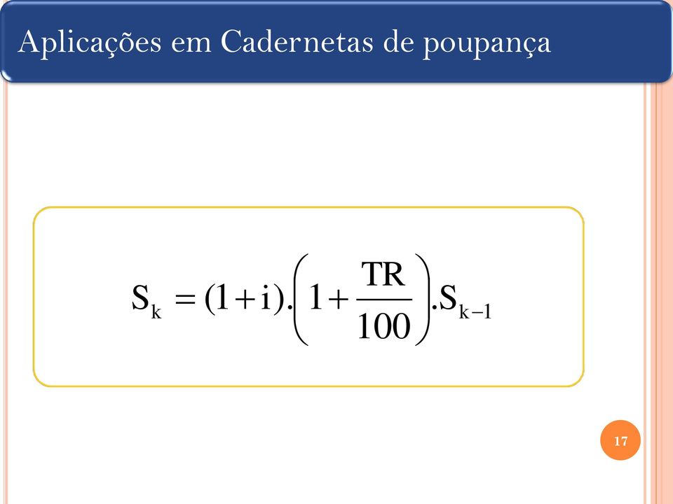 poupança S k ( 1