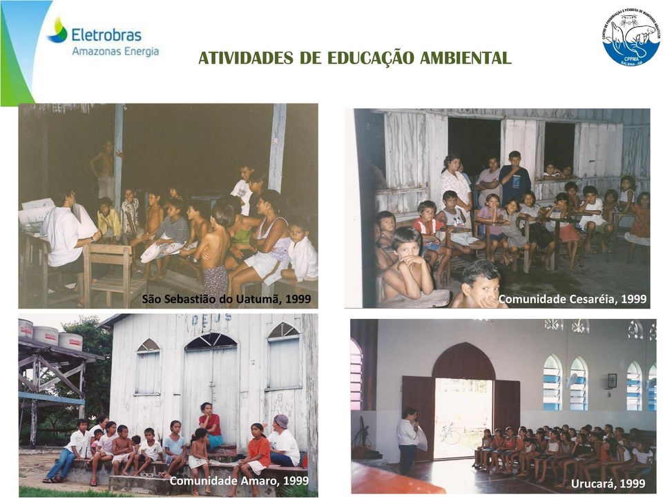 Uatumã, 1999 Comunidade