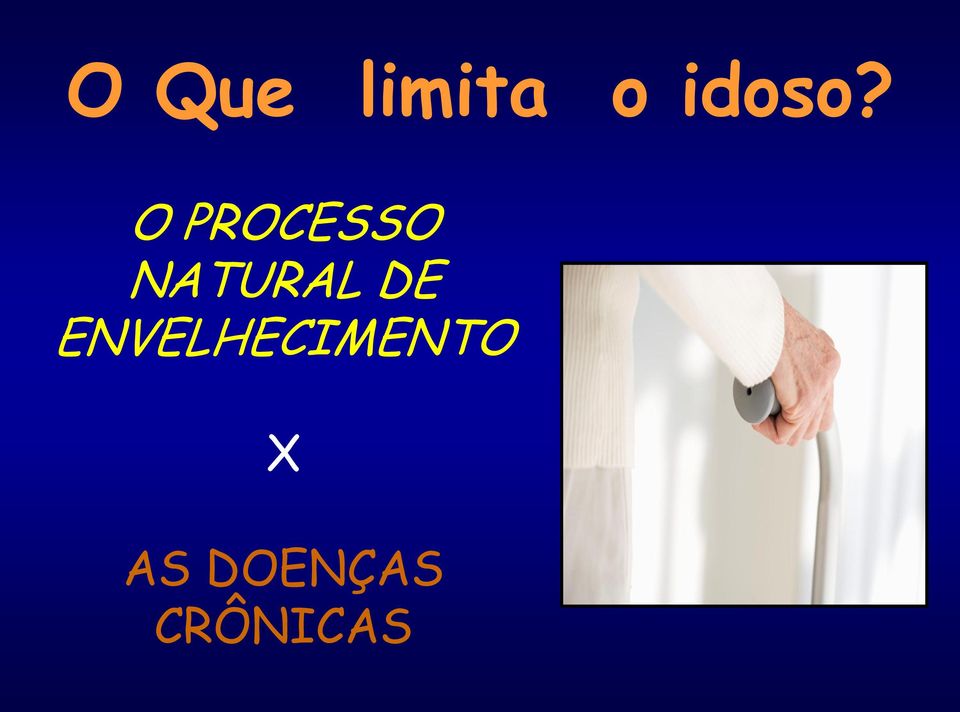 O PROCESSO NATURAL