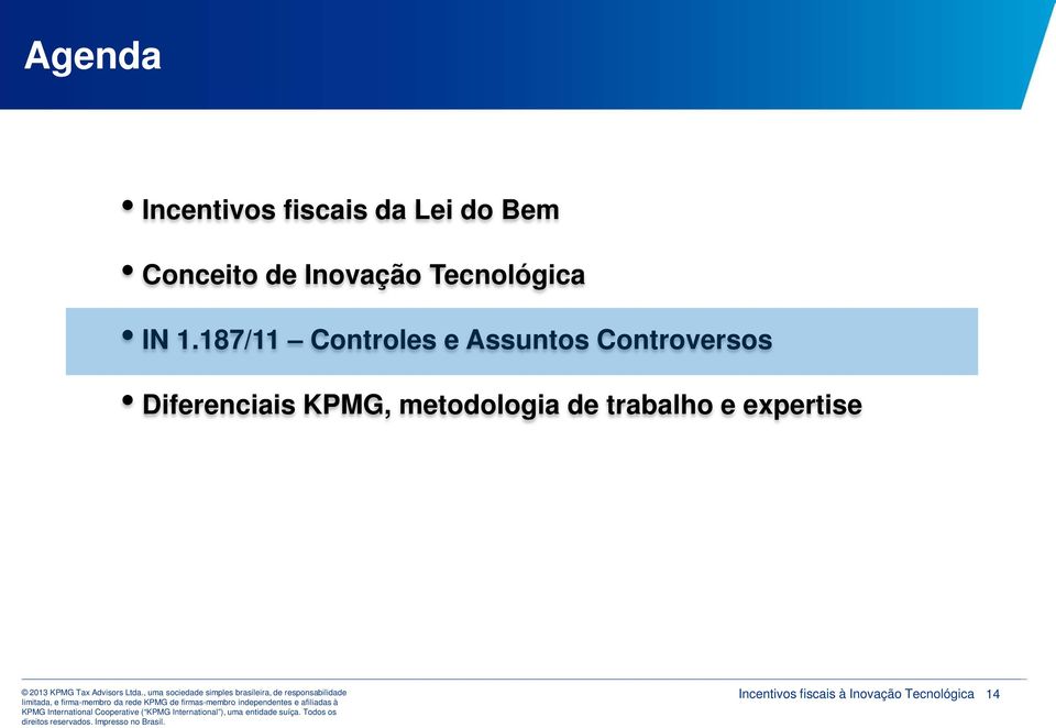 187/11 Controles e Assuntos Controversos