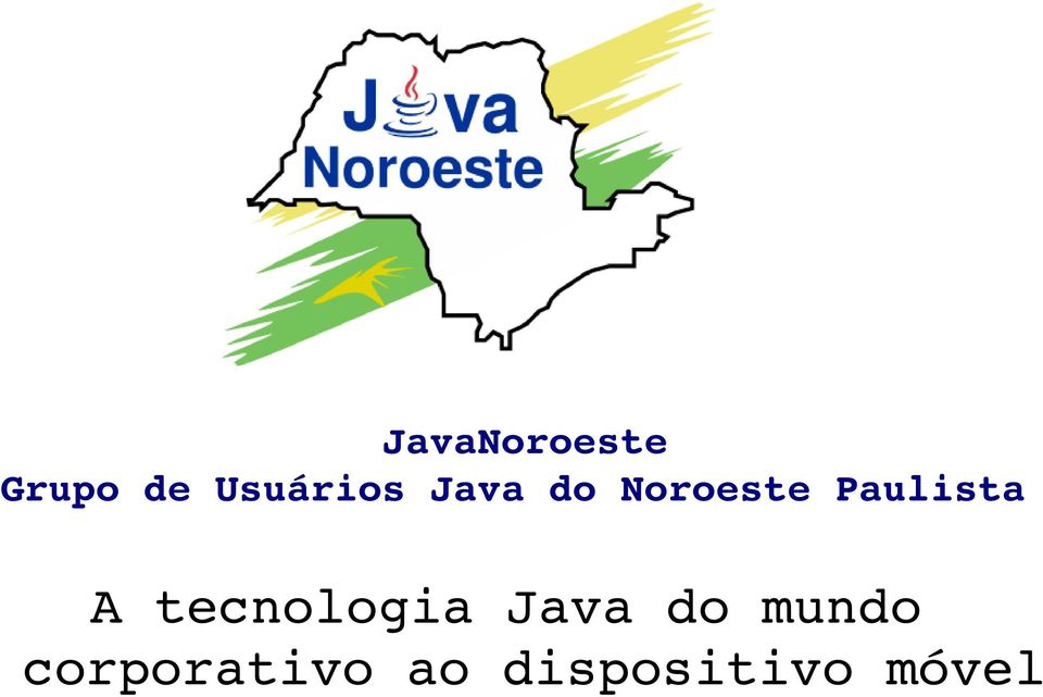 Paulista A tecnologia Java