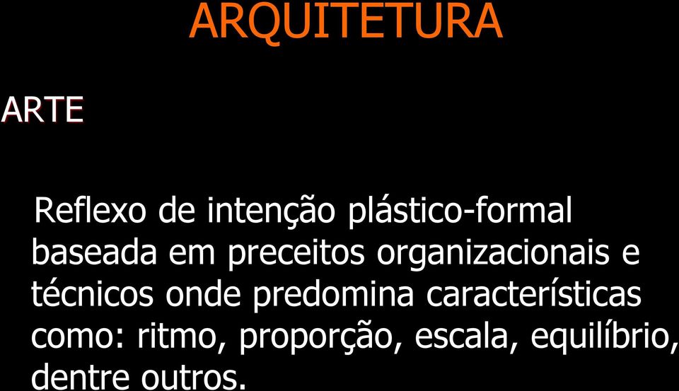 organizacionais e técnicos onde predomina