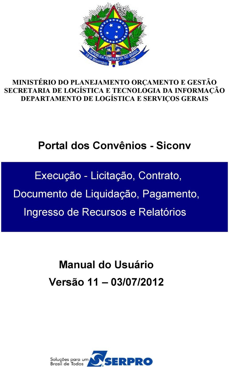 dos Convênios - Siconv Execução - Licitação, Contrato, Documento de