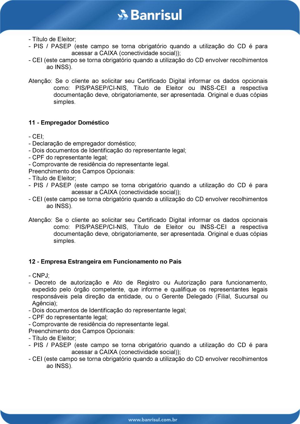 Autorização para funcionamento, expedido pelo órgão competente, que informe e qualifique os