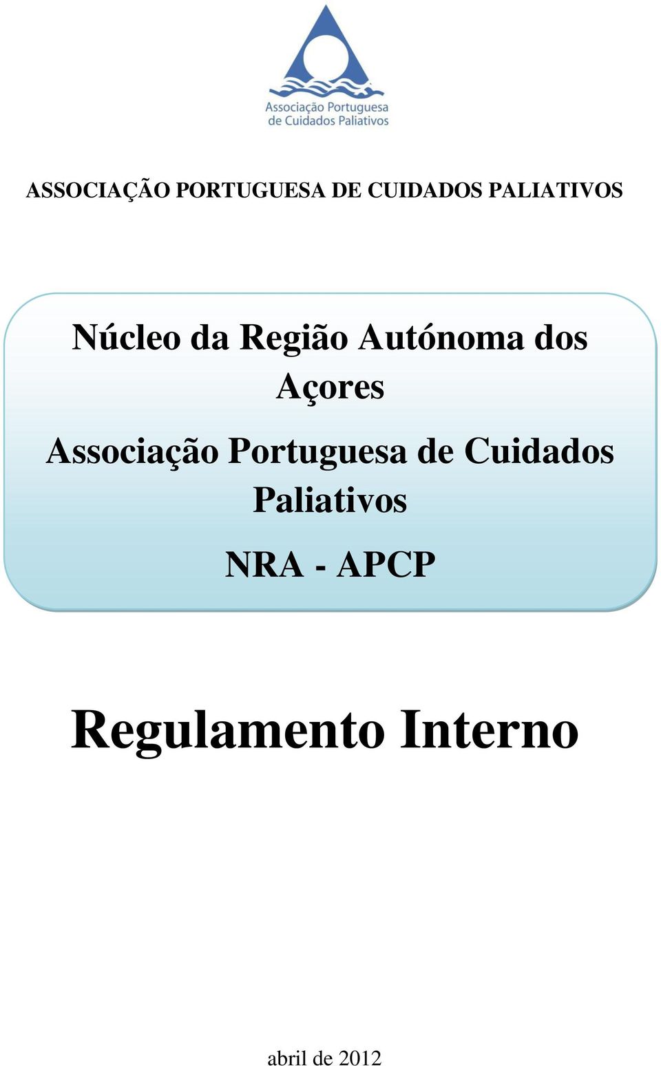 dos Açores Associação Portuguesa de