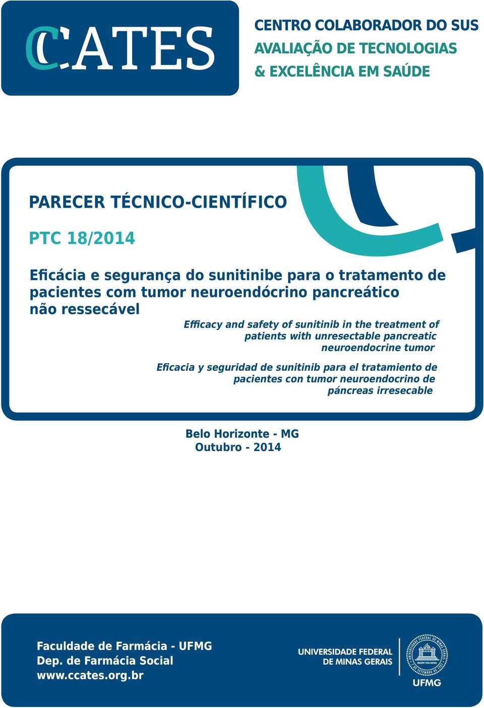 the treatment of patients with unresectable pancreatic neuroendocrine tumor Eficacia y seguridad de