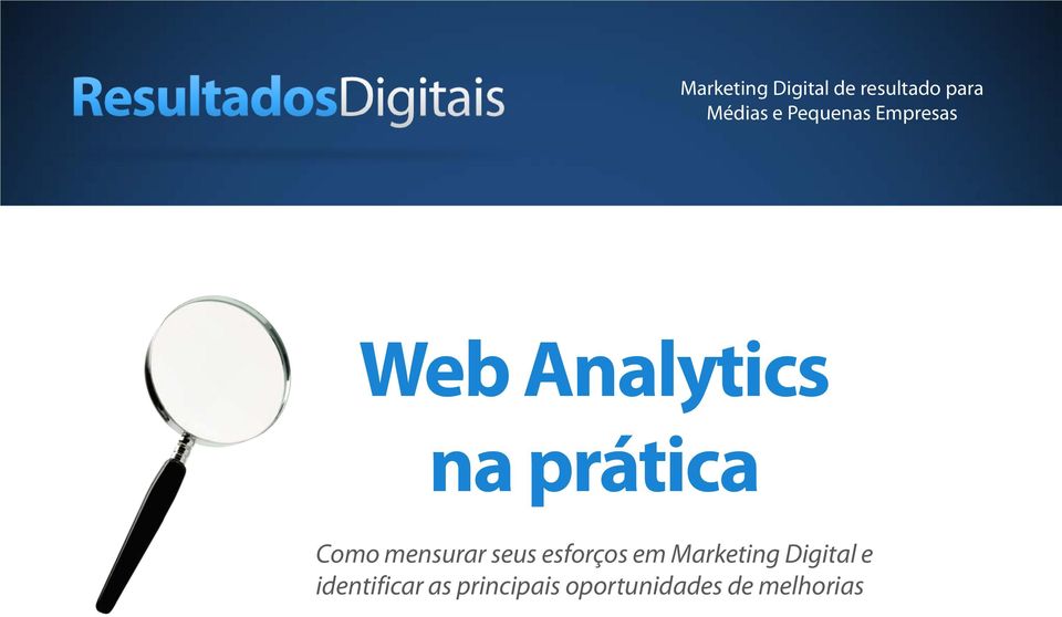 seus esforços em Marketing Digital e