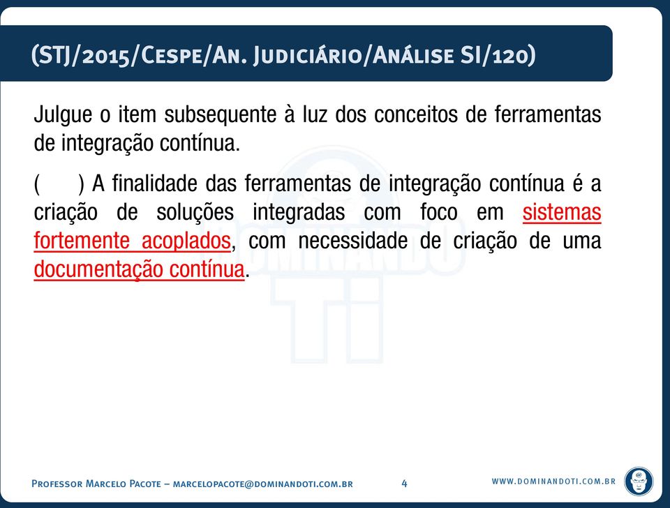 integração contínua.